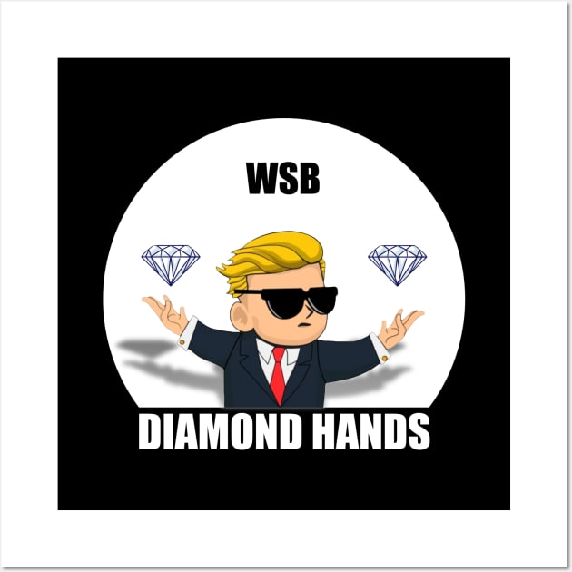 Reddit Wallstreetbets WSB Diamond Hands Day Trader Stock Market Options Wall Art by Tesla